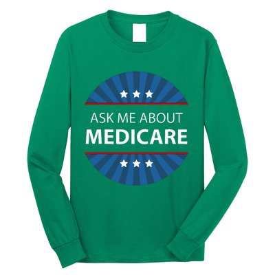 Ask Me About Medicare Long Sleeve Shirt