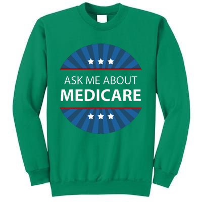 Ask Me About Medicare Sweatshirt