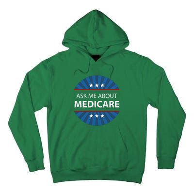 Ask Me About Medicare Tall Hoodie