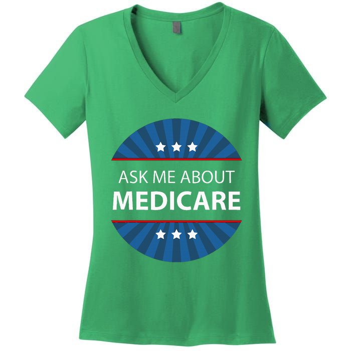 Ask Me About Medicare Women's V-Neck T-Shirt