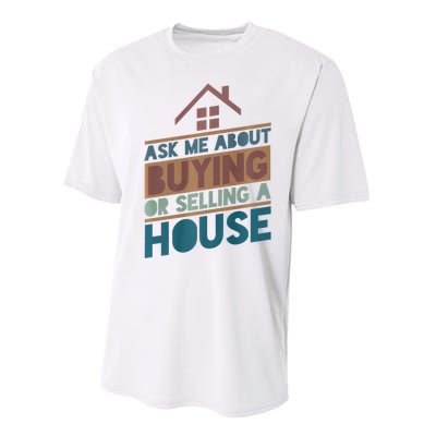 Ask Me About Buying Or Selling A House Funny Realtor Performance Sprint T-Shirt