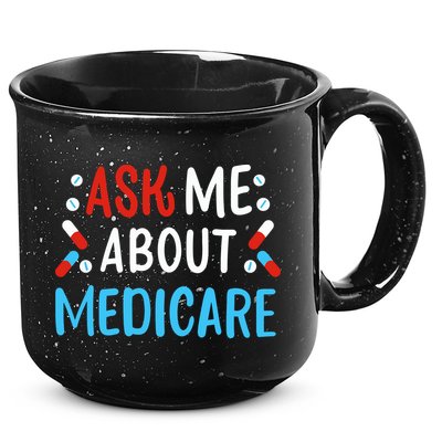 Ask Me About Medicare 15oz Campfire Ceramic Mug