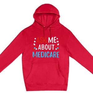 Ask Me About Medicare Premium Pullover Hoodie