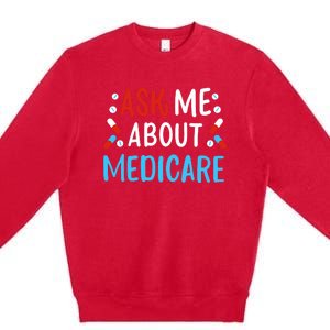 Ask Me About Medicare Premium Crewneck Sweatshirt