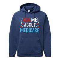 Ask Me About Medicare Performance Fleece Hoodie