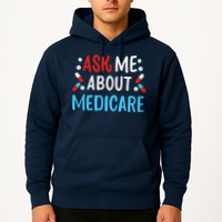 Ask Me About Medicare Hoodie