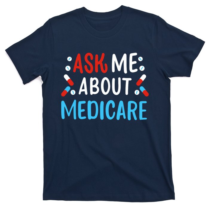 Ask Me About Medicare T-Shirt