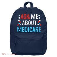 Ask Me About Medicare 16 in Basic Backpack