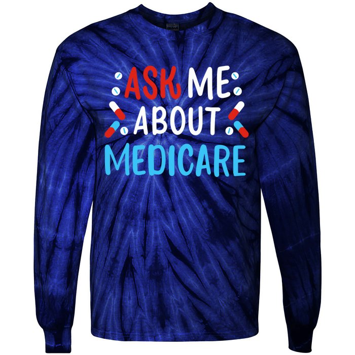 Ask Me About Medicare Tie-Dye Long Sleeve Shirt