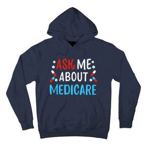 Ask Me About Medicare Tall Hoodie