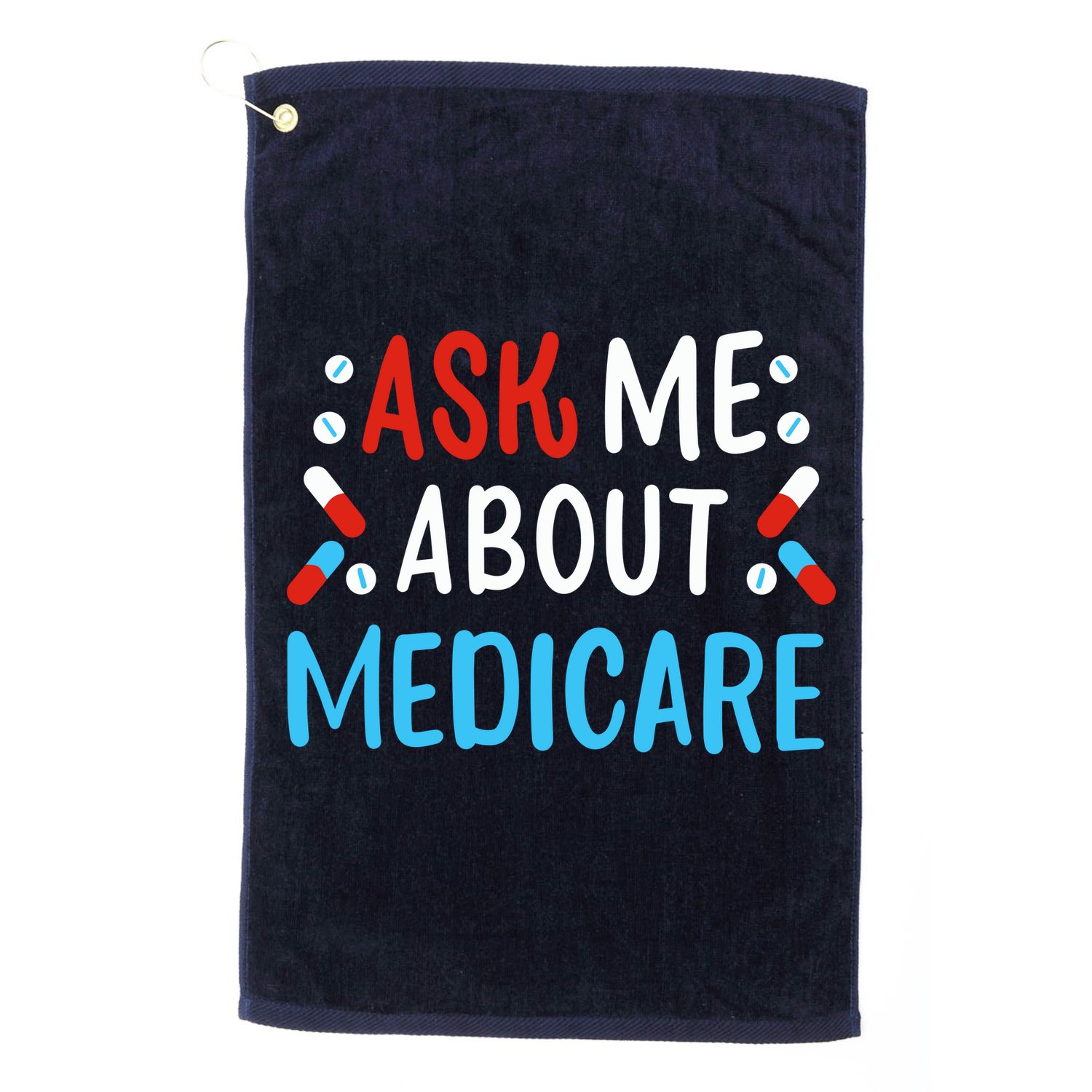 Ask Me About Medicare Golf Towel