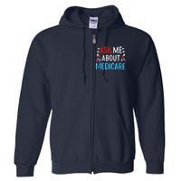 Ask Me About Medicare Full Zip Hoodie