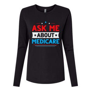 Ask Me About Medicare Quote For A Medicare Consultant Womens Cotton Relaxed Long Sleeve T-Shirt