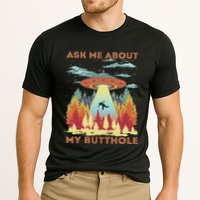 Ask Me About My Butthole Funny Alien Abduction Performance Shirt