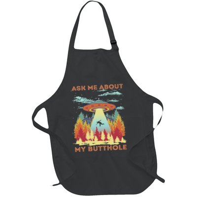 Ask Me About My Butthole Funny Alien Abduction Apron