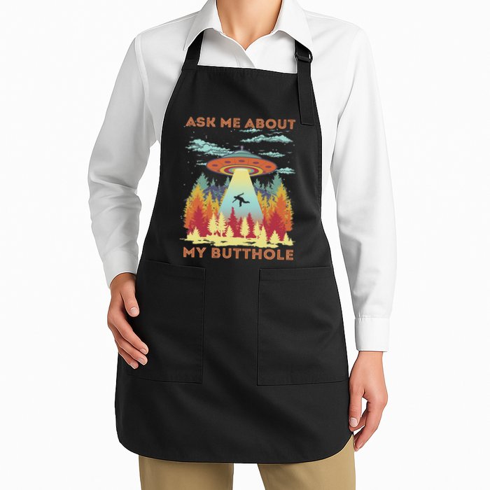 Ask Me About My Butthole Funny Alien Abduction Apron
