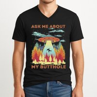 Ask Me About My Butthole Funny Alien Abduction V-Neck T-Shirt