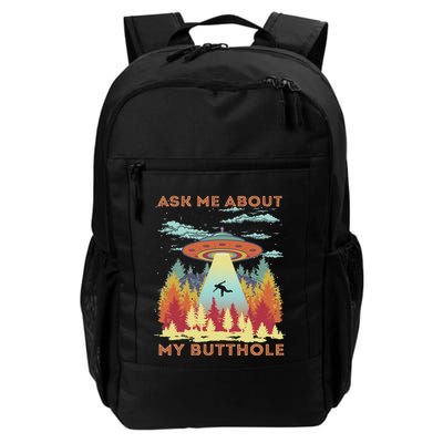 Ask Me About My Butthole Funny Alien Abduction Backpack