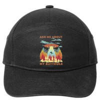Ask Me About My Butthole Funny Alien Abduction 7-Panel Snapback Hat