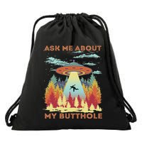 Ask Me About My Butthole Funny Alien Abduction Drawstring Bag