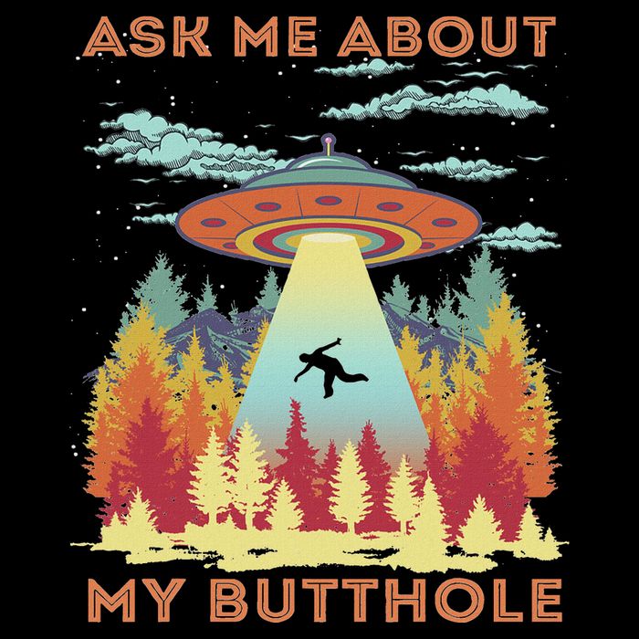Ask Me About My Butthole Funny Alien Abduction Mousepad