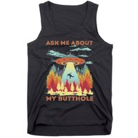 Ask Me About My Butthole Funny Alien Abduction Tank Top