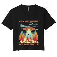Ask Me About My Butthole Funny Alien Abduction Crop Top