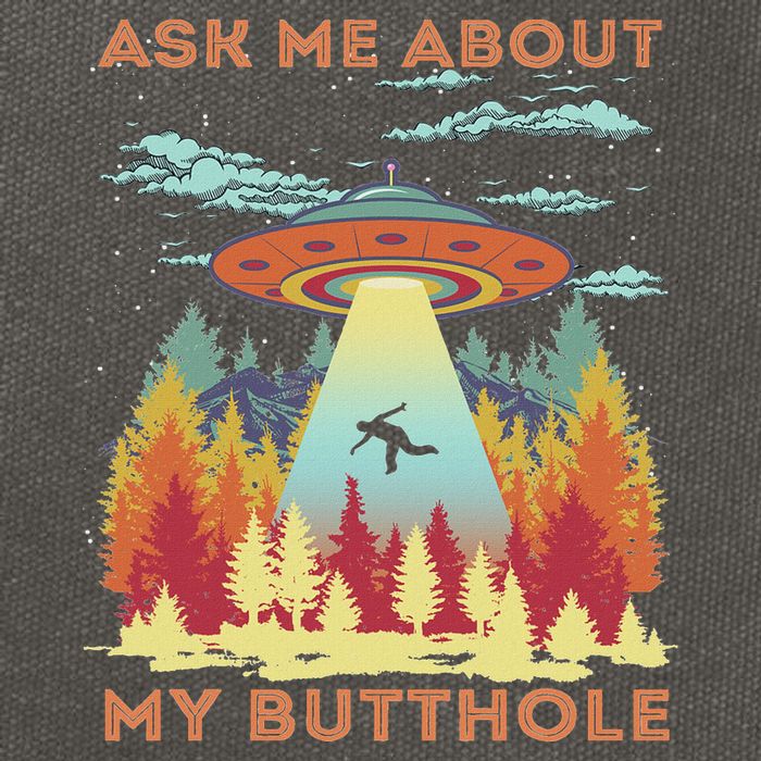 Ask Me About My Butthole Funny Alien Abduction Cotton Canvas Backpack