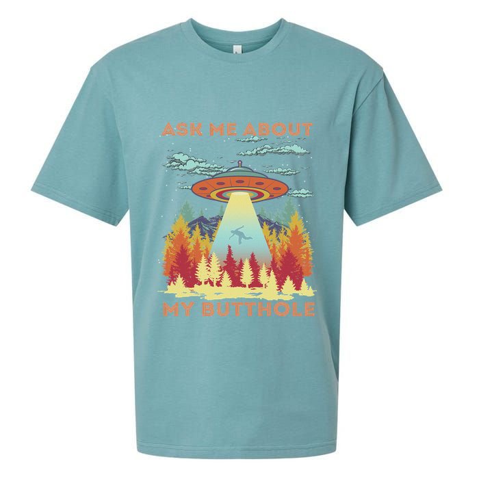 Ask Me About My Butthole Funny Alien Abduction Sueded Cloud Jersey T-Shirt