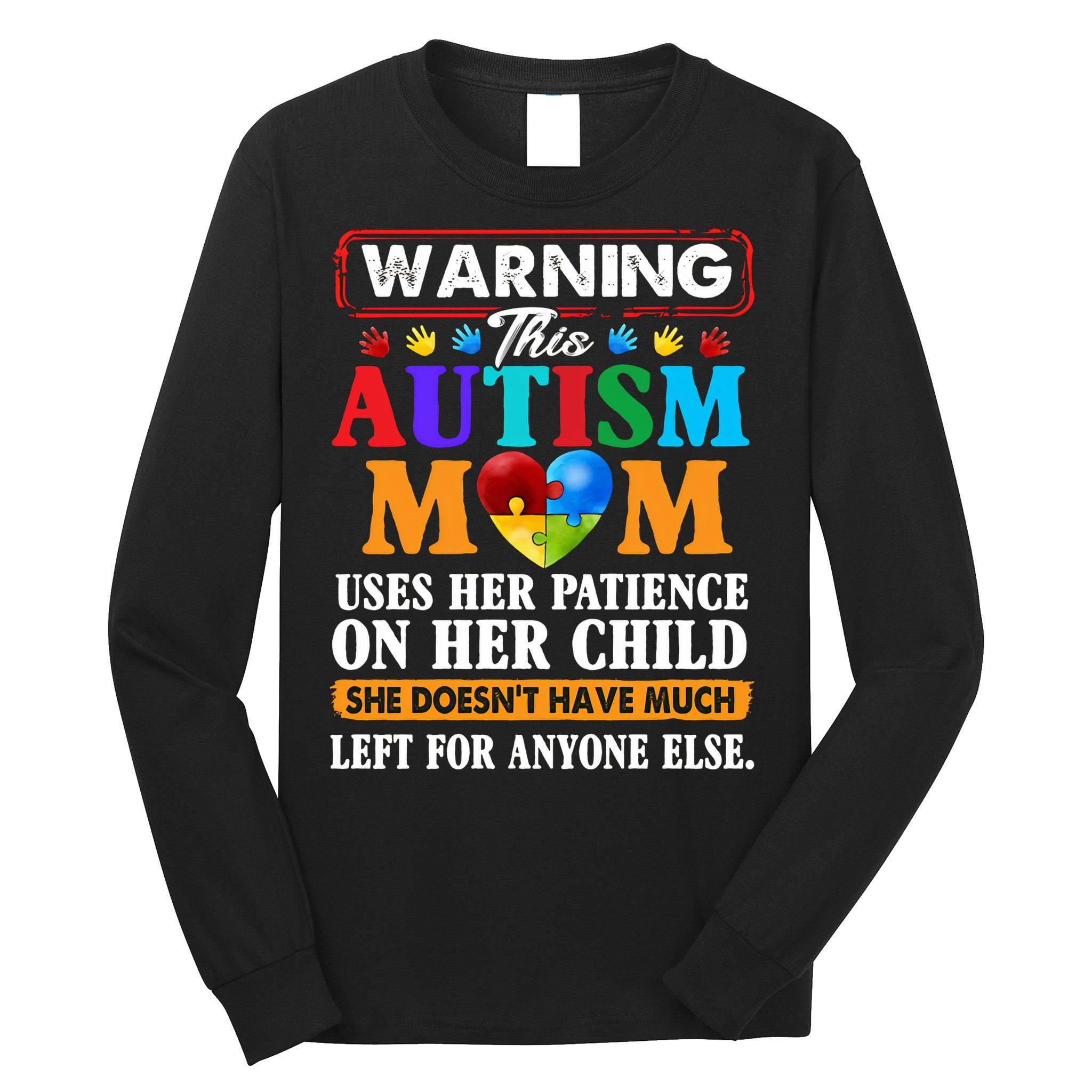 Autism Mom Long Sleeve Shirt
