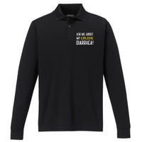 Ask Me About My Explosive Diarrhea Funny Performance Long Sleeve Polo