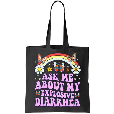 Ask Me About My Explosive Diarrhea Edgy Adult Humor Funny Gift Bag