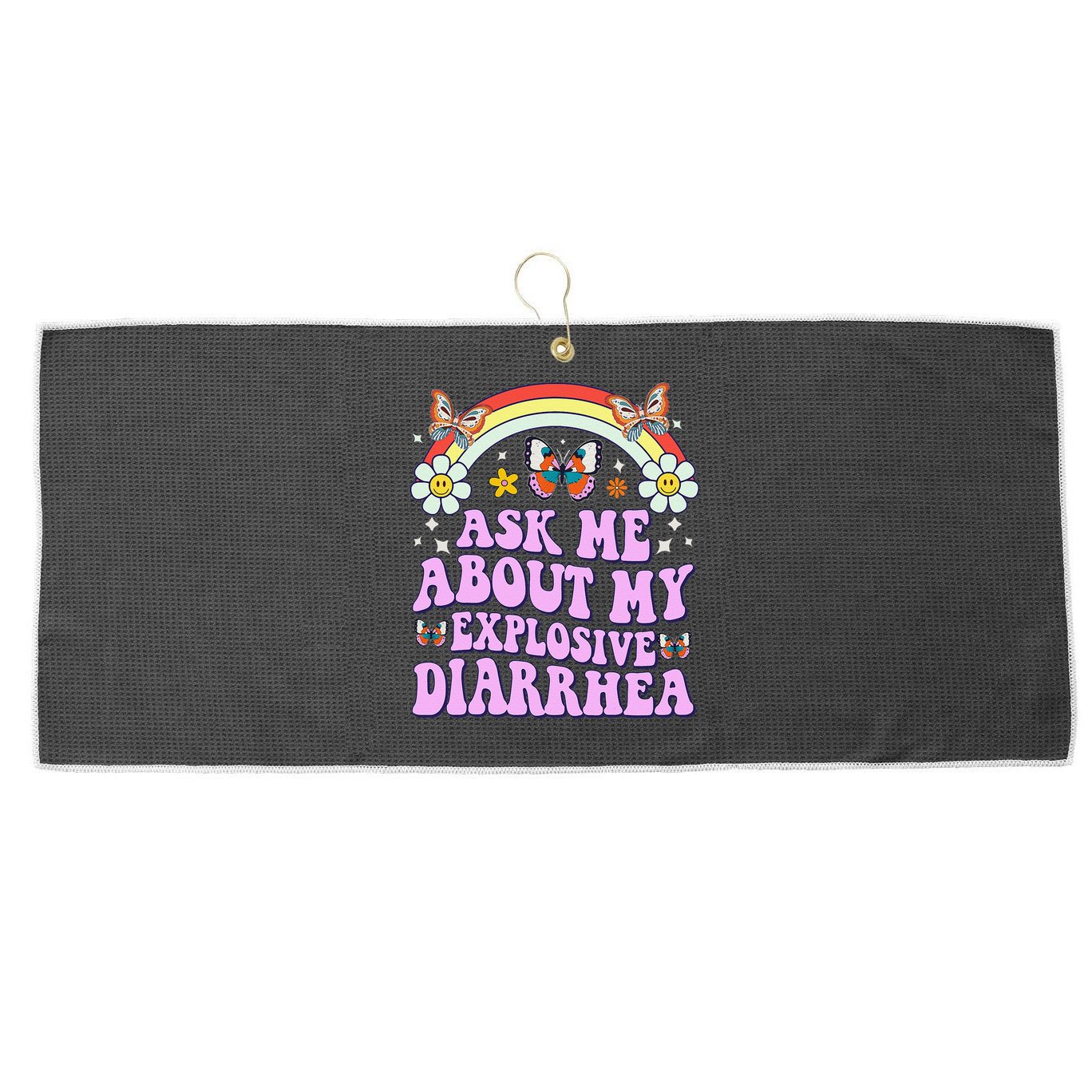 Ask Me About My Explosive Diarrhea Edgy Adult Humor Funny Gift Large Microfiber Waffle Golf Towel