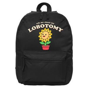 Ask Me About My Lobotomy Sunflower Meme 16 in Basic Backpack