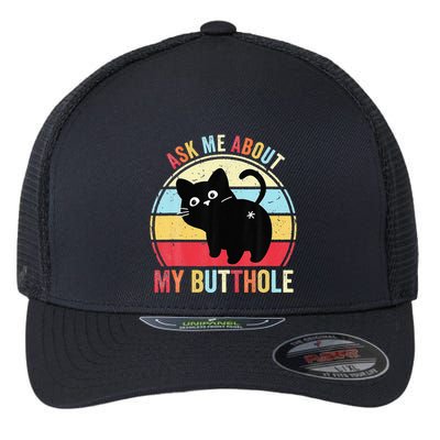 Ask Me About My Butthole Funny Cat Butt Flexfit Unipanel Trucker Cap
