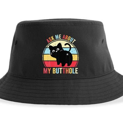 Ask Me About My Butthole Funny Cat Butt Sustainable Bucket Hat