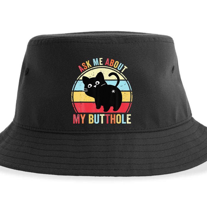 Ask Me About My Butthole Funny Cat Butt Sustainable Bucket Hat