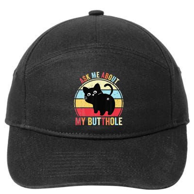 Ask Me About My Butthole Funny Cat Butt 7-Panel Snapback Hat