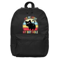 Ask Me About My Butthole Funny Cat Butt 16 in Basic Backpack