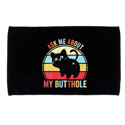 Ask Me About My Butthole Funny Cat Butt Microfiber Hand Towel