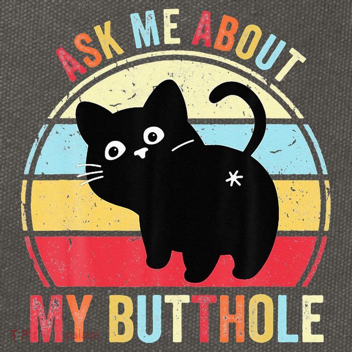 Ask Me About My Butthole Funny Cat Butt Cotton Canvas Backpack