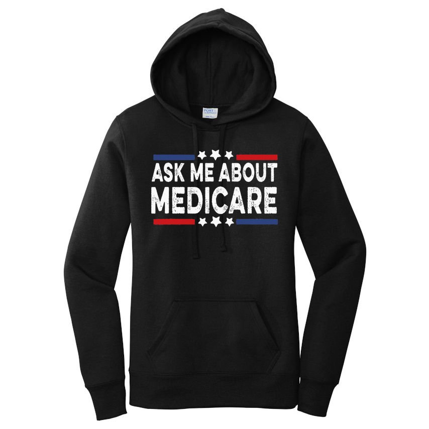 Ask Me About Medicare Health Insurance Consultant Women's Pullover Hoodie