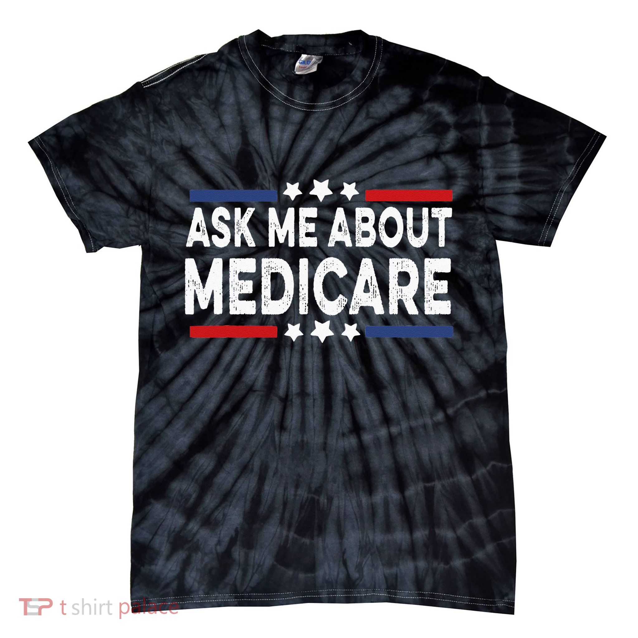 Ask Me About Medicare Health Insurance Consultant Tie-Dye T-Shirt