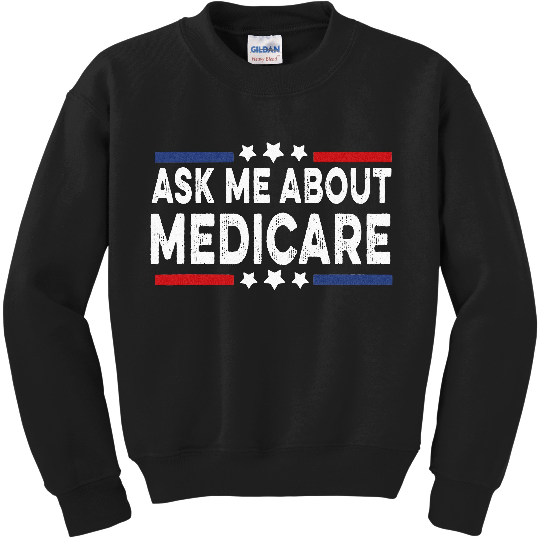 Ask Me About Medicare Health Insurance Consultant Kids Sweatshirt