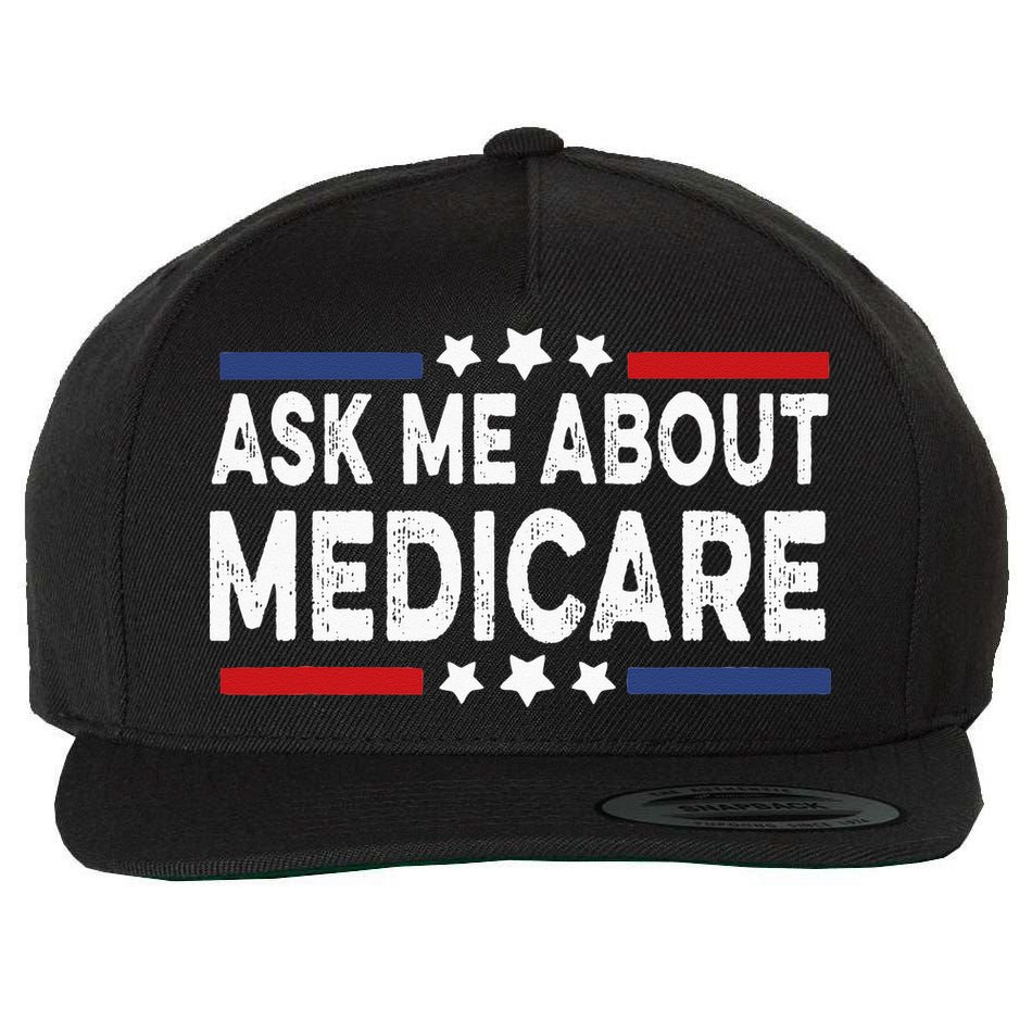 Ask Me About Medicare Health Insurance Consultant Wool Snapback Cap