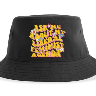 Ask Me About My Liberal Feminist Agenda Female Feminism Sustainable Bucket Hat