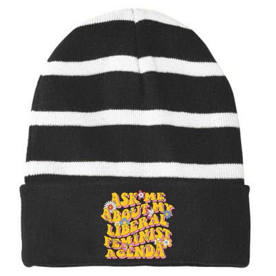 Ask Me About My Liberal Feminist Agenda Female Feminism Striped Beanie with Solid Band