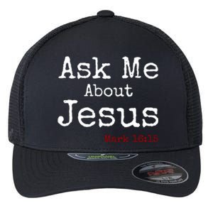 Ask Me About Jesus Flexfit Unipanel Trucker Cap