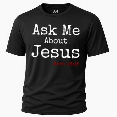 Ask Me About Jesus Performance Shirt