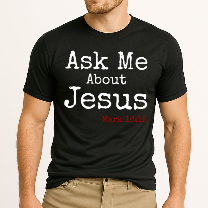 Ask Me About Jesus Cooling Performance Crew T-Shirt